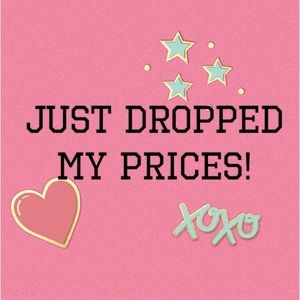 DROPPED ALL PRICES !!!!